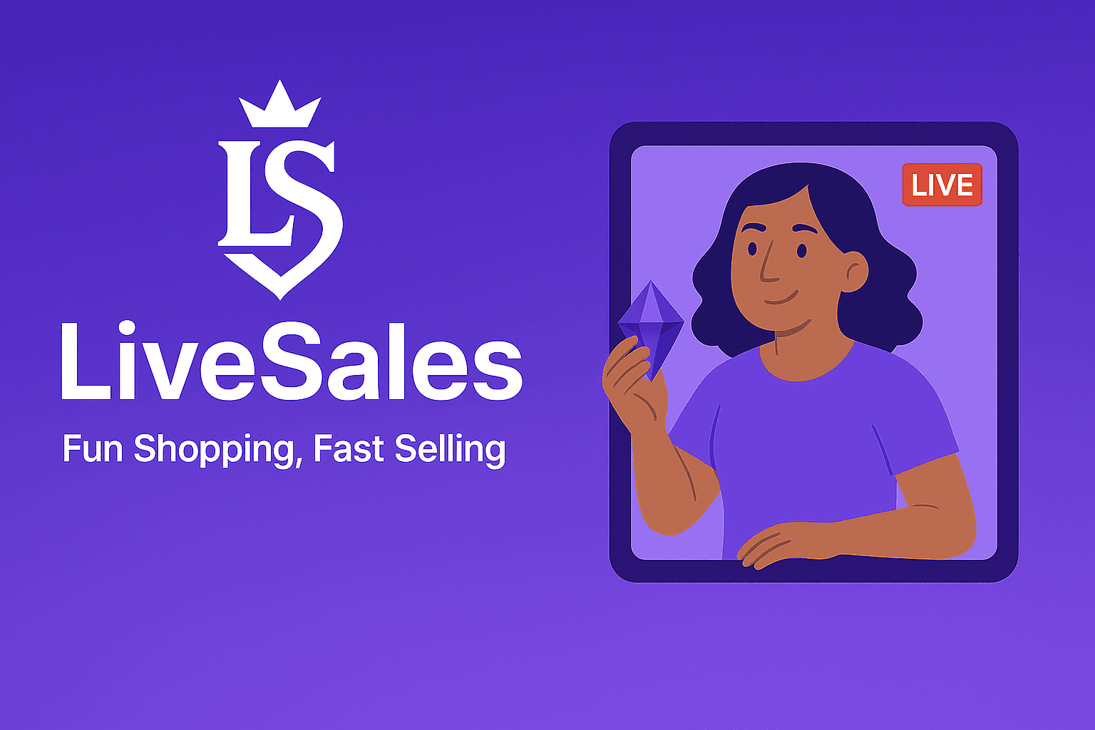 LiveSales - Fun Shopping, Fast Selling